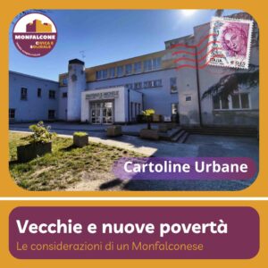 Scopri di più sull'articolo VECCHIE E NUOVE POVERTÀ